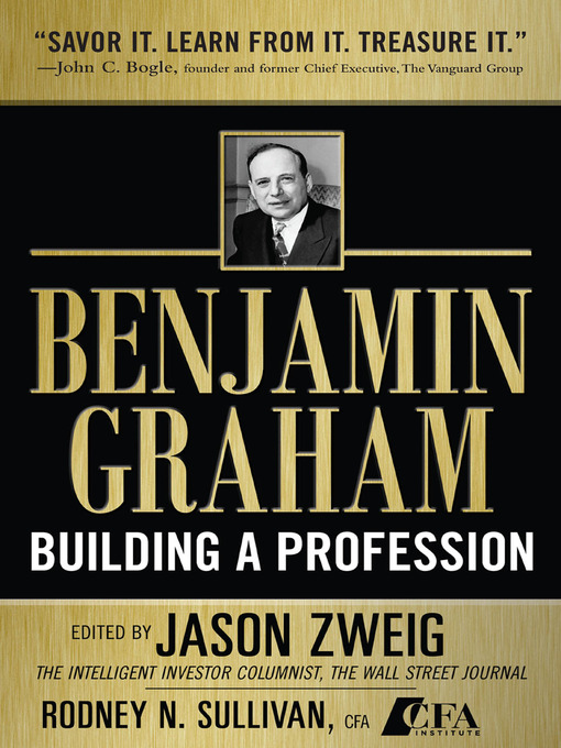 Title details for Benjamin Graham, Building a Profession by Jason Zweig - Available